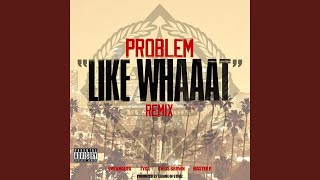 Like Whaaat feat Wiz Khalifa Tyga Chris Brown amp Master P [upl. by Belvia]