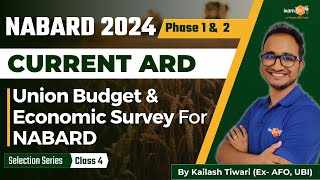 Target NABARD 2024  How to study Economic Survey amp Union Budget for NABARD  By Kailash Sir [upl. by Ati826]