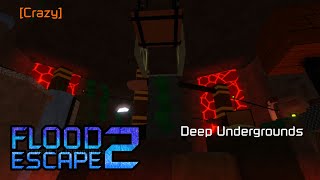 FE2 Deep Undergrounds Crazy [upl. by Emlynn]