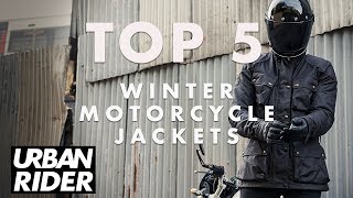 TOP 5 Winter Motorcycle Jacket Review for 2019 [upl. by Nerat773]