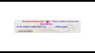 MCQ Q 121 astable monostable bistable multivibrator flipflop IC 555 D Creations Resources [upl. by Eiramlehcar]