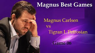 Magnus Best Games  Magnus Carlsen vs Tigran L Petrosian  Game 06 [upl. by Roddie]