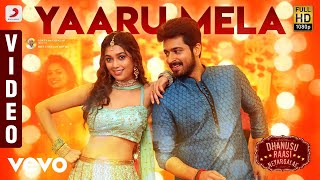 Dhanusu Raasi Neyargalae  Yaaru Mela Video  Harish Kalyan Digangana Reba  Ghibran [upl. by Leuqer277]