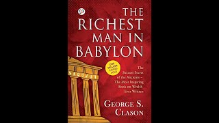 FREE AUDIO BOOK The Richest Man in Babylon by George S Clason [upl. by Dagnah]