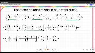 Espressioni con frazioni e parentesi graffe  12 [upl. by Desireah936]