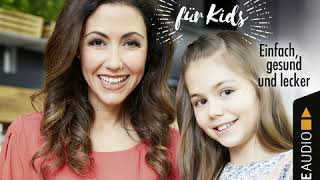 Anastasia Zampounidis  Für immer zuckerfrei  für Kids  Einfach gesund und lecker [upl. by Aihsile]