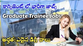 Cognizant graduate trainee Jobs in bangloreJobs in banglore Telugu [upl. by Bork]