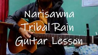 Narisauna Tribal Rain Guitar lesson [upl. by Adnyleb]