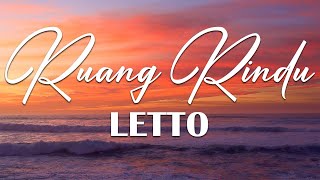 Letto  Ruang Rindu  Official Lirik Video [upl. by Eisdnil]