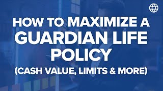 How to Maximize a Guardian Life Insurance Policy Cash Value Limits amp More  IBC Global [upl. by Victor552]