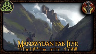 Manawydan fab Llyr  Keltische Mythologie 24 [upl. by Yraht874]