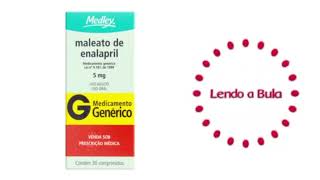 Maleato de Enalapril O QUE DEVO SABER ANTES DE USAR ESTE MEDICAMENTO ‐ lendoabula [upl. by Naam]