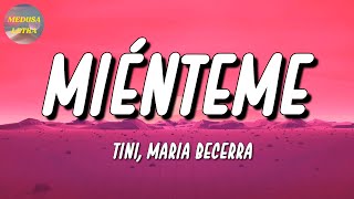 🎵 TINI Maria Becerra  Miénteme  Ozuna Rauw Alejandro Romeo Santos Letra\Lyrics [upl. by Marolda872]