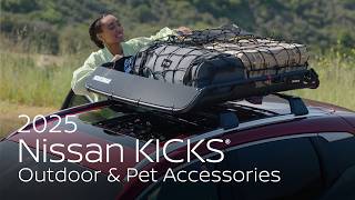 AllNew 2025 Nissan Kicks® SUV  Outdoor amp Pet Accessories [upl. by Gannie]