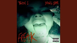 Freak [upl. by Singhal]