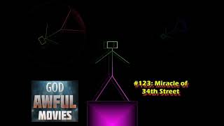 God Awful Movies 123 Miracle of 34th Street [upl. by Eeryt]