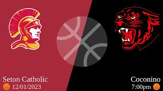 🏀 Seton Catholic Boys Basketball vs Coconino [upl. by Tacita434]