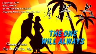 SINAMA RAP SONG  THE ONE WILL ALWAYS [upl. by Tyrone]