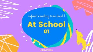 Learning English with Me  Oxford Reading Tree Level 1 At School [upl. by Nial]