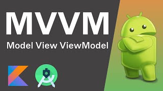 MVVM Tutorial for Beginners StepbyStep Guide to ModelViewViewModelAndroid DevelopmentKotlin [upl. by Attirb908]