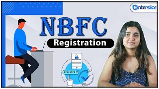 NBFC Registration  Procedure  NonBanking Financial Company  Enterslice [upl. by Schechter]