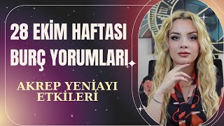 28 EKİM YENİAY HAFTASI BURÇ YORUMLARI [upl. by Ten721]