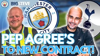 PEP SIGNS NEW CONTRACT  MANCHESTER CITY V SPURS PREVIEW [upl. by Nnayllehs823]