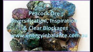 Peacock Ore Chalcopyrite  Diversification Inspiration and Clear Blockages [upl. by Ellehcsor357]