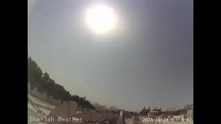 Timelapse for Sharjah on 24 October 2024 [upl. by Ttcos]