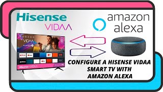 How to configure Hisense VIDAA Smart TV with Amazon Alexa [upl. by Pettiford]