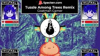 Tussle Among Trees Remix by Goatman Gamer Song 15 from Omori [upl. by Tirzah]