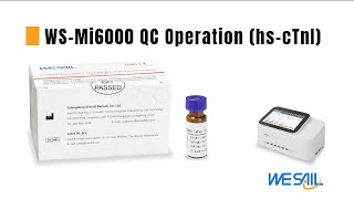 WS  Mi6000 QC Operation Video QCHscTnI [upl. by Artkele]