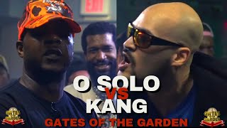 O SOLO vs KANG  GATES of the GARDEN  3 ROUND RAP BATTLE [upl. by Lotta]