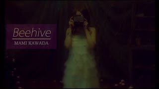 川田まみ「Beehive」Official MVFull ver Mami KawadaBeehive [upl. by Etnaed]