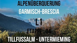 Alpenüberquerung  Garmisch  Brescia  Etappe 4 Tillfussalm  Untermieming  GPSTrack [upl. by Llain]