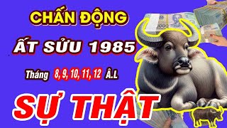 ☯ Chấn Động Sự Thật Bất Ngờ 5 Tháng Cuối Năm 2024 ẤT SỬU 1985 Phật Độ HẾT KHỔ ĐỔI ĐỜI CỰC GIÀU [upl. by Hourigan63]