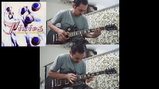 Pixies  Trompe Le Monde guitar cover [upl. by Panthea234]