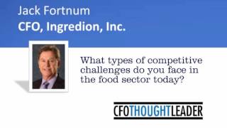 What competitive challenges does Ingredion face  Jack Fortnum CFO Ingredion Inc [upl. by Naaman]