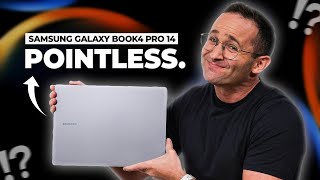 Samsung Galaxy Book4 Pro 14 Why Does This Exist [upl. by Guido923]