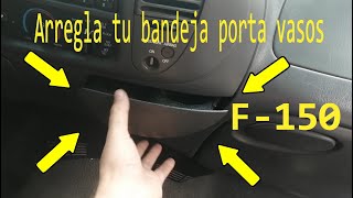 como arreglar porta vasos de Ford F150 97 03 [upl. by Adianes]