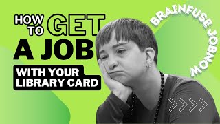 How to Get a Job with Your Library Card  BrainFuse JobNow [upl. by Harlamert]