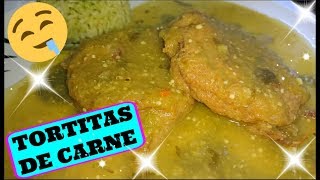 Deliciosas Tortitas de Carne en Salsa Verde [upl. by Wincer]