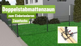 Zaunfuchsde – Montage Doppelstabmattenzaun zum Einbetonieren [upl. by Haas]