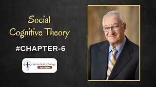 Social Cognitive Theory  Chapter  6  Amitabh Psychology by Amitabh Karmakar [upl. by Aralc137]