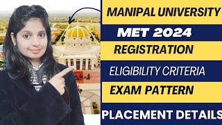 MANIPAL UNIVERSITY  MET 2024  Registration Eligibility Criteria Exam  bestcollegeadmission [upl. by Bael783]