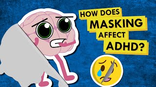 The Problem with Masking ADHD and Autism burnout etc [upl. by Mathian854]