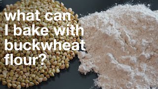 What Can I Bake with Buckwheat Flour The best buckwheat recipes [upl. by Prince]