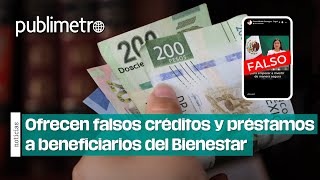 Ofrecen falsos créditos y préstamos a beneficiarios de la Pensión del Bienestar [upl. by Akiemaj]