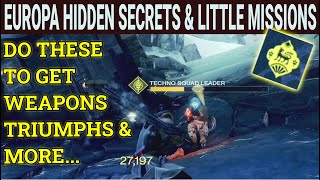 Destiny 2 Europa Secrets Hidden Little Missions Triumphs Loots Vex Sectors amp More How It Works [upl. by Kasper]