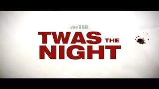 Twas the Night 2021  Official Teaser Trailer HD  Vertical Entertainment  RampR Film Studios [upl. by Fabrice]